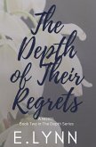 The Depth of Their Regrets The Depth of Their Regrets