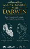 A Conversation with Darwin A Conversation with Darwin