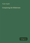 Conquering the Wilderness