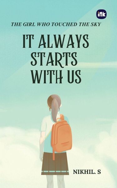 It Always Starts with Us It Always Starts with Us