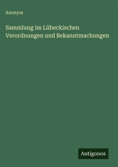 Cover Sammlung im Lübeckischen Verordnungen und Bekanntmachungen