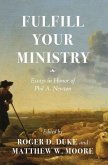 Fulfill Your Ministry Fulfill Your Ministry