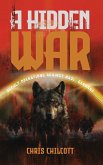 A Hidden War A Hidden War