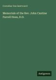 Memorials of the Rev. John Cantine Farrell Hoes, D.D.