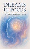Dreams in Focus