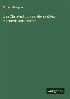 Cover Das Christentum und die exakten Naturwissenschaften