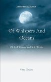 Of Whispers and Oceans - Of Still Waters and Soft Words