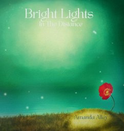 Bright Lights In The Distance - Alley, Amanda