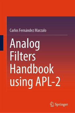 Analog Filters Handbook using APL-2 (eBook, PDF) - Fernández Marzalo, Carlos