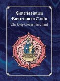Sanctissimum Rosarium In Cantu Sanctissimum Rosarium In Cantu