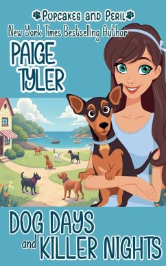 Dog Days and Killer Nights - Tyler, Paige