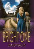 Bright One Bright One
