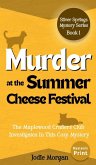 Murder At The Summer Cheese Festival Murder At The Summer Cheese Festival