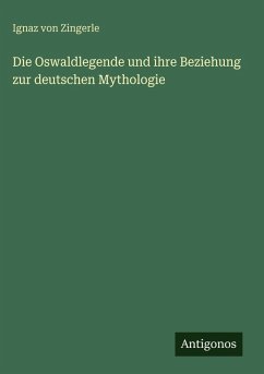 Cover Die Oswaldlegende und ihre Beziehung zur deutschen Mythologie