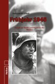 Frühjahr 1945 Frühjahr 1945
