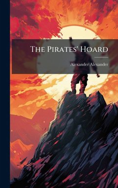 The Pirates' Hoard - Alexander, Alexander