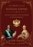 The Rise of the Russian Empire The Rise of the Russian Empire
