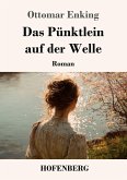 Das Pünktlein auf der Welle Das Pünktlein auf der Welle