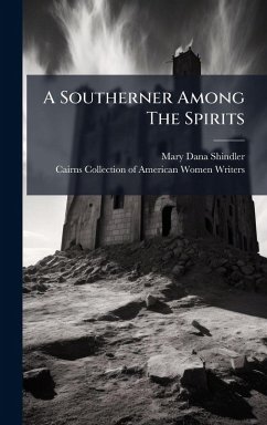 A Southerner Among The Spirits Cover A Southerner Among The Spirits