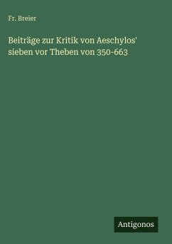Cover Beiträge zur Kritik von Aeschylos' sieben vor Theben von 350-663