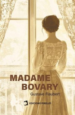 Madame Bovary - Flaubert, Gustave