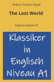 The Lost World: Englisch Lektüre A1 The Lost World: Englisch Lektüre A1