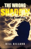 The Wrong Shadow The Wrong Shadow