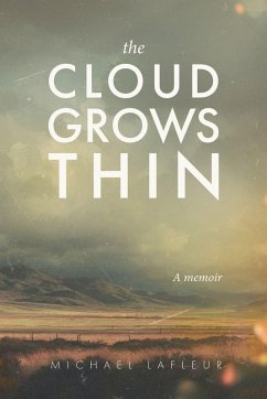 The Cloud Grows Thin - LaFleur, Michael The Cloud Grows Thin - LaFleur, Michael