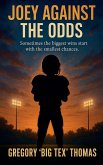 Joey Against The Odds Joey Against The Odds