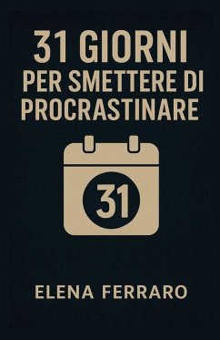 Cover 31 Giorni per Smettere di Procrastinare