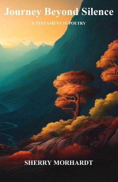 Journey Beyond Silence - Morhardt, Sherry A