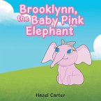 Brooklynn, the Baby Pink Elephant