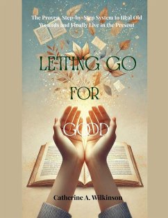 Letting Go for Good - Wilkinson, Catherine A.