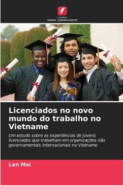 Cover Licenciados no novo mundo do trabalho no Vietname