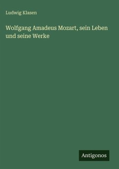 Cover Wolfgang Amadeus Mozart, sein Leben und seine Werke