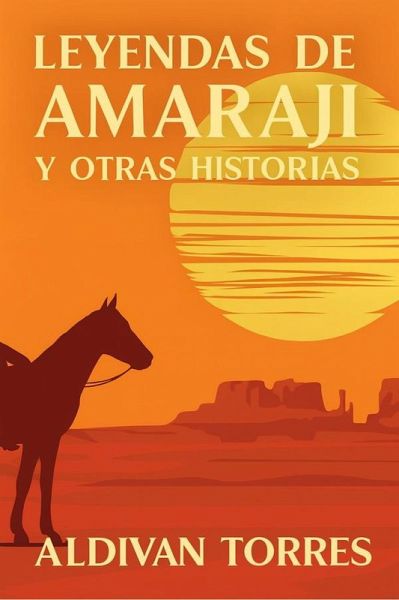 Leyendas de Amaraji y Otras Historias (eBook, ePUB)