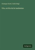Vita, scritta da lui medesimo Vita, scritta da lui medesimo