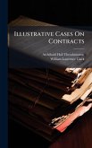 Illustrative Cases On Contracts Illustrative Cases On Contracts