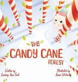 The Candy Cane Forest The Candy Cane Forest