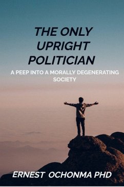 Cover THE ONLY UPRIGHT POLITICIAN