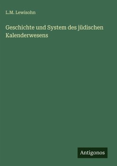 Cover Geschichte und System des jüdischen Kalenderwesens