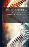 Tratado De Medicina Y Cirugia Legal TeÃ3rica Y Pràctica
