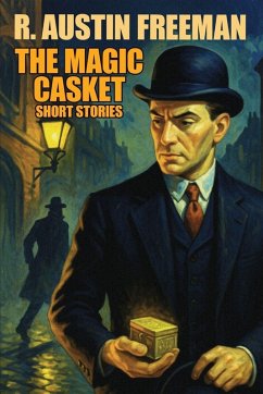 The Magic Casket - Freeman, R Austin