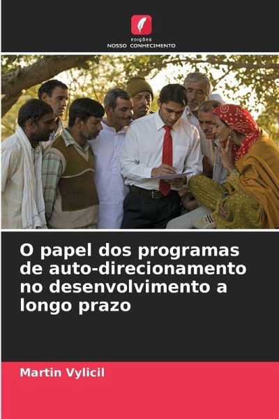 O papel dos programas de auto-direcionamento no desenvolvimento a longo prazo O papel dos programas de auto-direcionamento no desenvolvimento a longo prazo