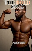 The Bold Son 2 The Bold Son 2