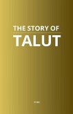 The Story of Talut The Story of Talut