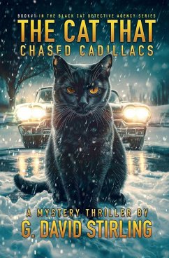 The Cat That Chased Cadillacs - Stirling, G. David