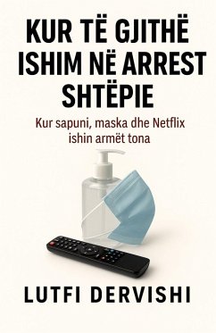 Cover Kur të gjithë ishim në arrest shtëpie