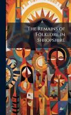 The Remains of Folklore in Shropshire