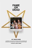 Fame or Dead
